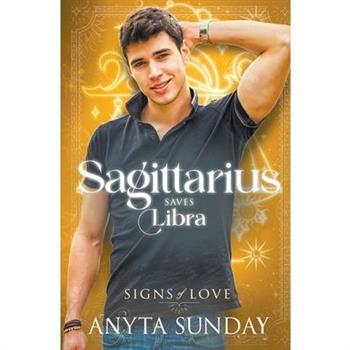 Sagittarius Saves Libra