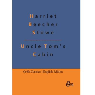 Uncle Tom’s Cabin