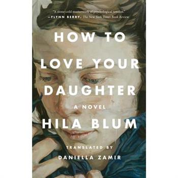 How to Love Your Daughter