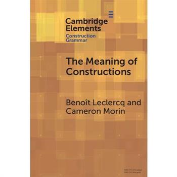 The Meaning of Constructions