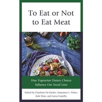 To Eat or Not to Eat Meat