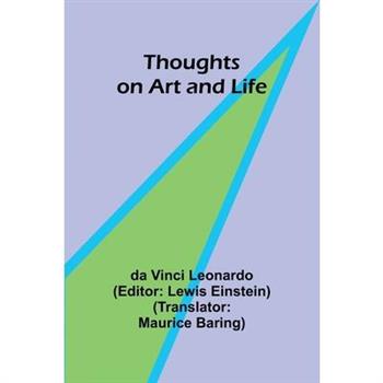 Thoughts on Art and Life