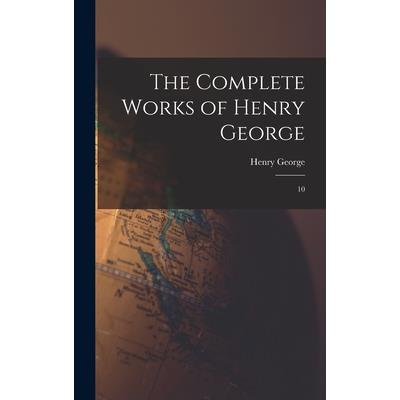 The Complete Works of Henry George