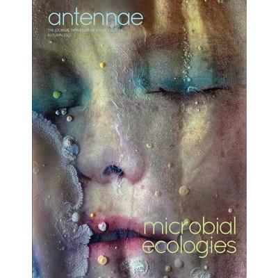 Antennae #59 Microbial Ecologies