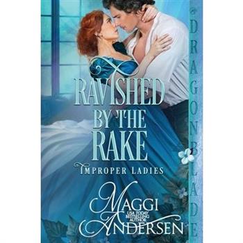 Ravished by the Rake