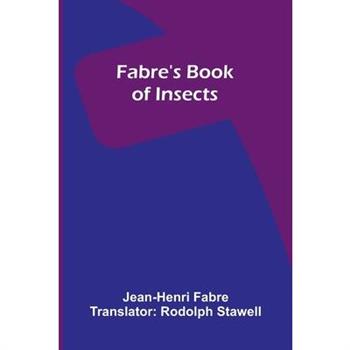 Fabre's Book of Insects