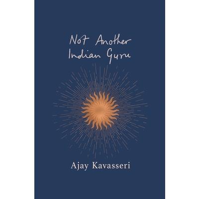 Not Another Indian Guru