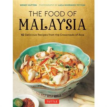 The Food of Malaysia