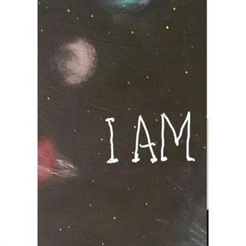 I Am