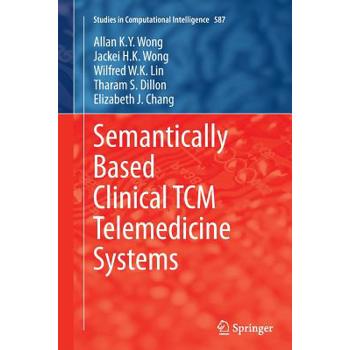 Semantically Based Clinical Tcm Telemedicine Systems