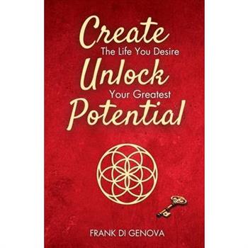 Create The Life You Desire