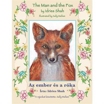 The Man and the Fox / Az ember 矇s a r籀ka