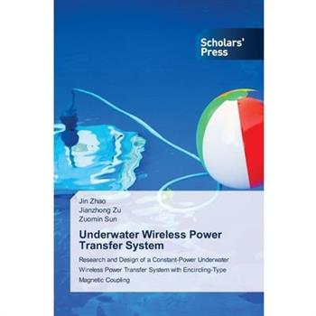 Underwater Wireless Power Transfer System
