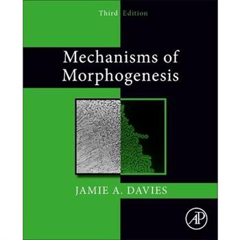 Mechanisms of Morphogenesis
