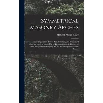 Symmetrical Masonry Arches