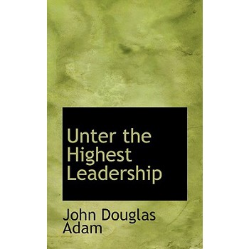 Unter the Highest Leadership