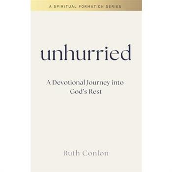 Unhurried