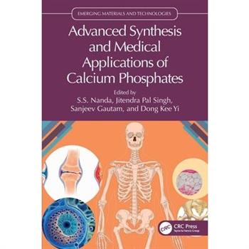 Advanced Synthesis and Medical Applications of Calcium Phosphates