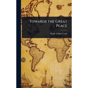 Towards the Great Peace