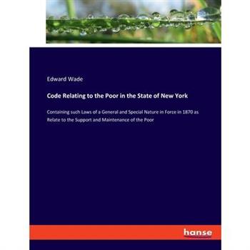 Code Relating to the Poor in the State of New York