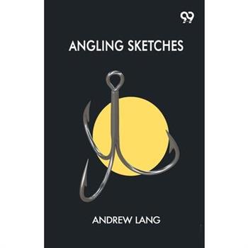 Angling Sketches