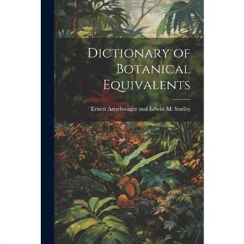 Dictionary of Botanical Equivalents