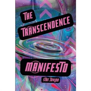 The Transcendence Manifesto