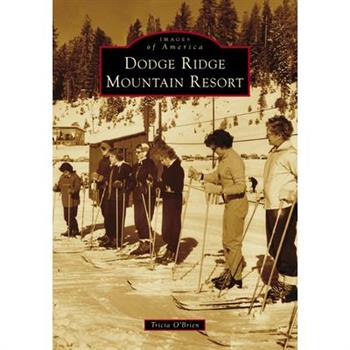 Dodge Ridge Mountain Resort