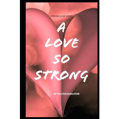 A Love So Strong