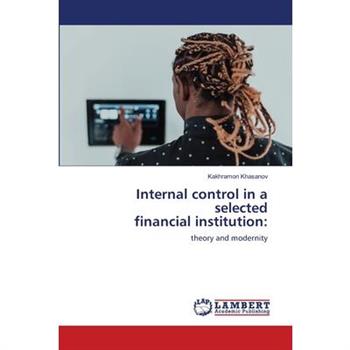 Internal control in a selected financial institution