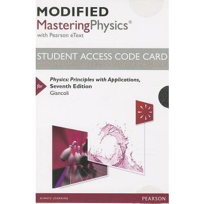 Physics Modified MasteringPhysics with Pearson eText Access Card