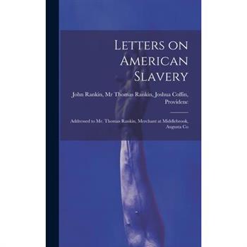 Letters on American Slavery