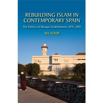 Rebuilding Islam in Contemporary Spain