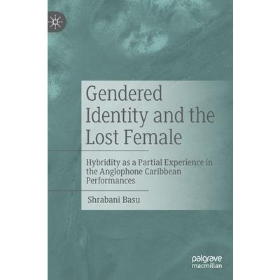 Gendered Identity and the Lost Female