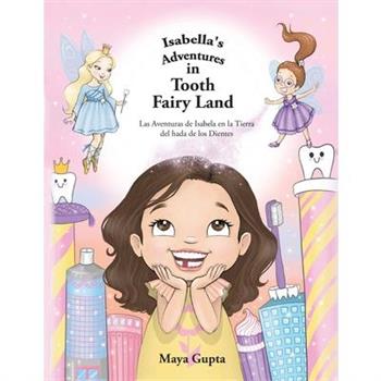 Isabella's Adventures in Tooth Fairy Land
