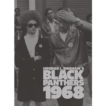 Howard L. Bingham’s Black Panthers 1968