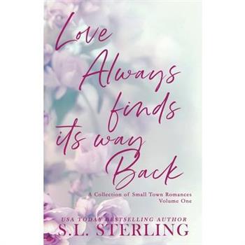Love Always Finds Its Way Back