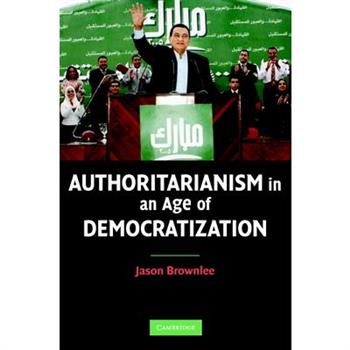 Authoritarianism in an Age of Democratization