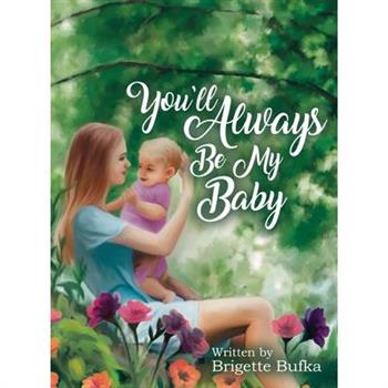 You'll Always Be My Baby