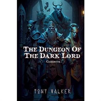 The Dungeon of The Dark Lord