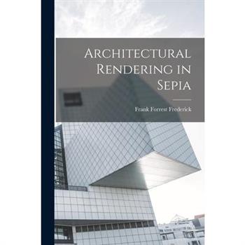 Architectural Rendering in Sepia