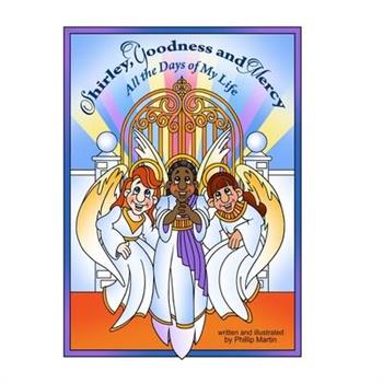 Shirley, Goodness, and Mercy (glossy cover)
