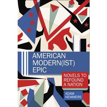 American Modern(ist) Epic