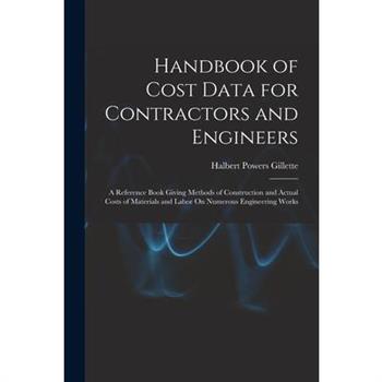Handbook of Cost Data for Contractors and Engineers