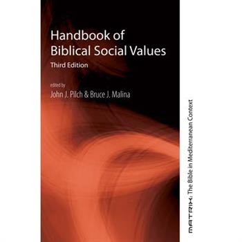 Handbook of Biblical Social Values, Third Edition