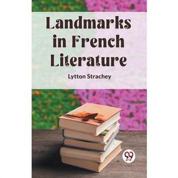 Landmarks in French Literature