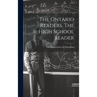 The Ontario Readers. The High School Reader