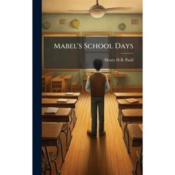 Mabel's School Days