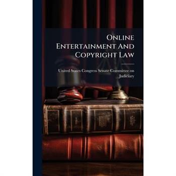Online Entertainment And Copyright Law