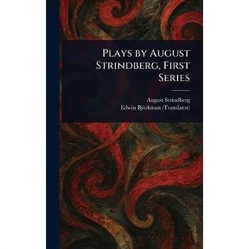 Plays by August Strindberg, First Series